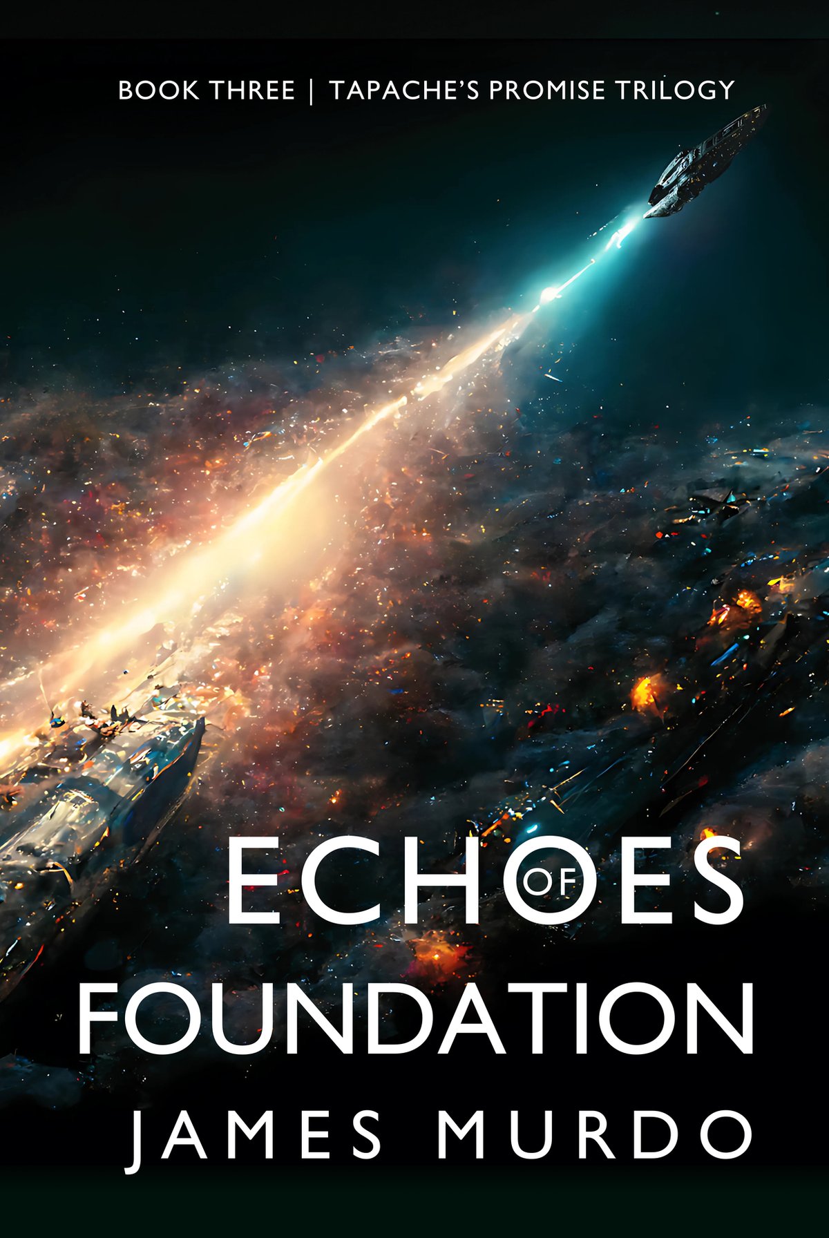 Cover of Echoes of Foundation (Tapache's Promise Trilogy Book 3)