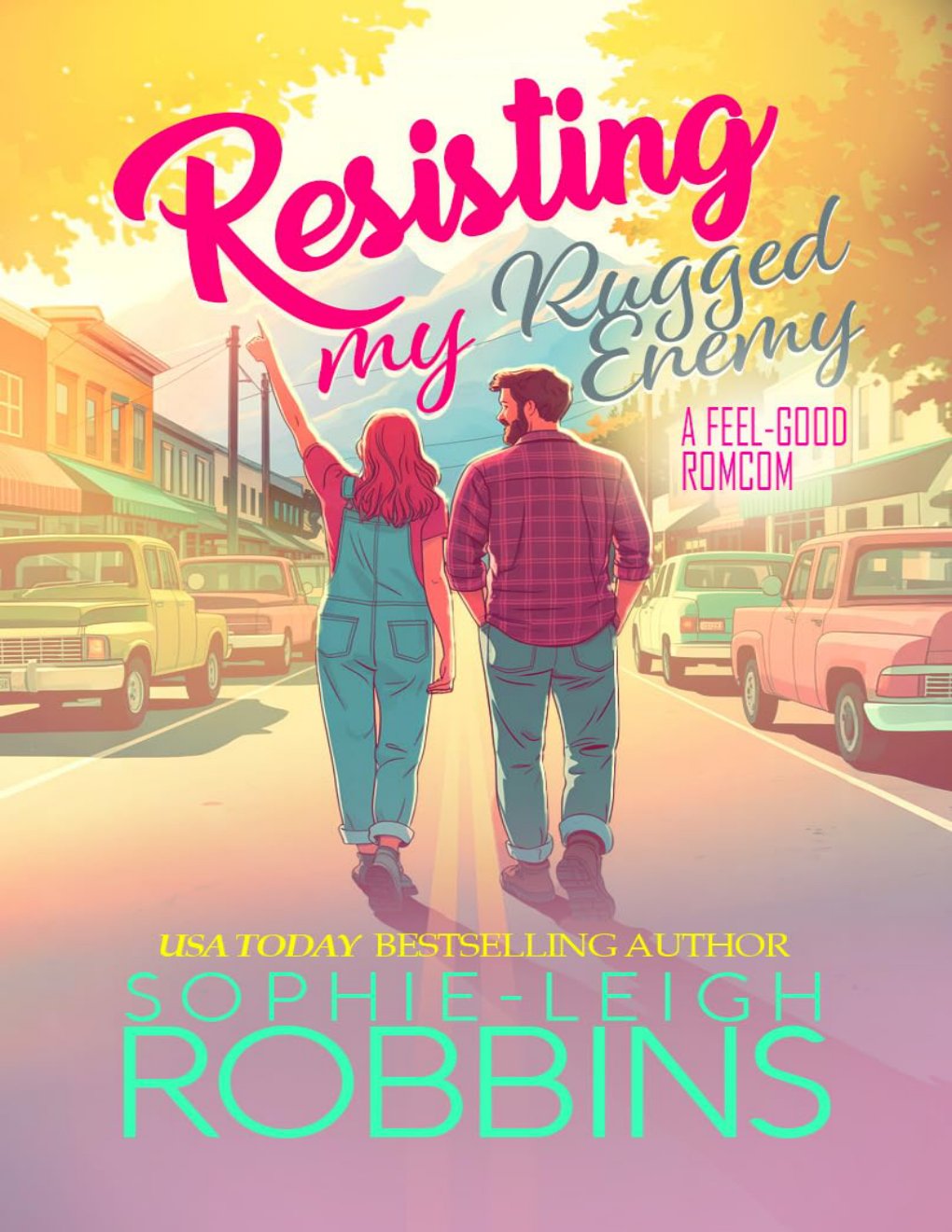 Cover of Resisting My Rugged Enemy- A feel-good romcom (2025)