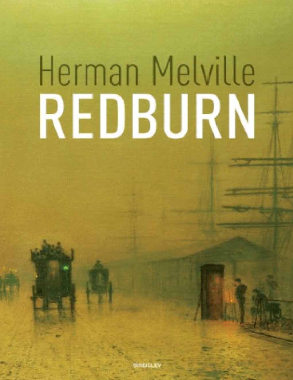 Cover of Redburn, His First Voyage