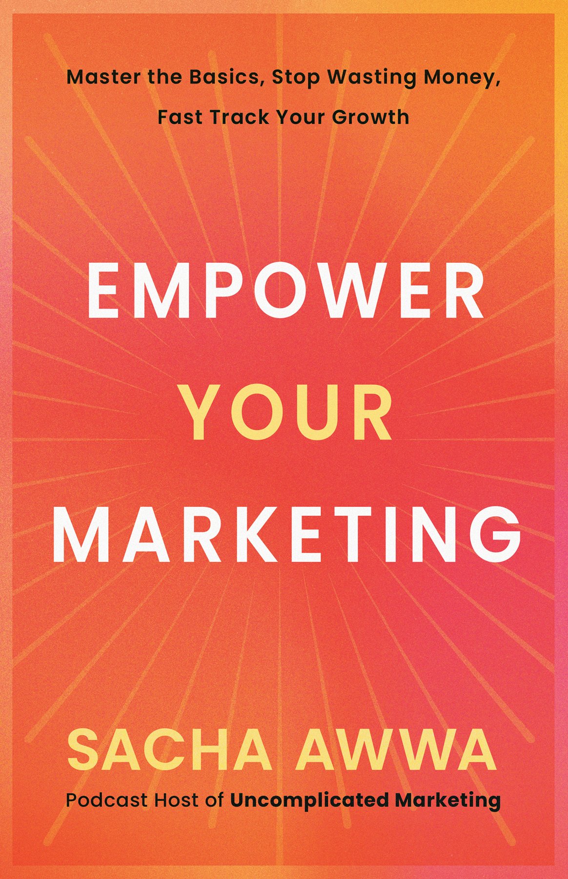 Cover of Empower Your Marketing (2022)