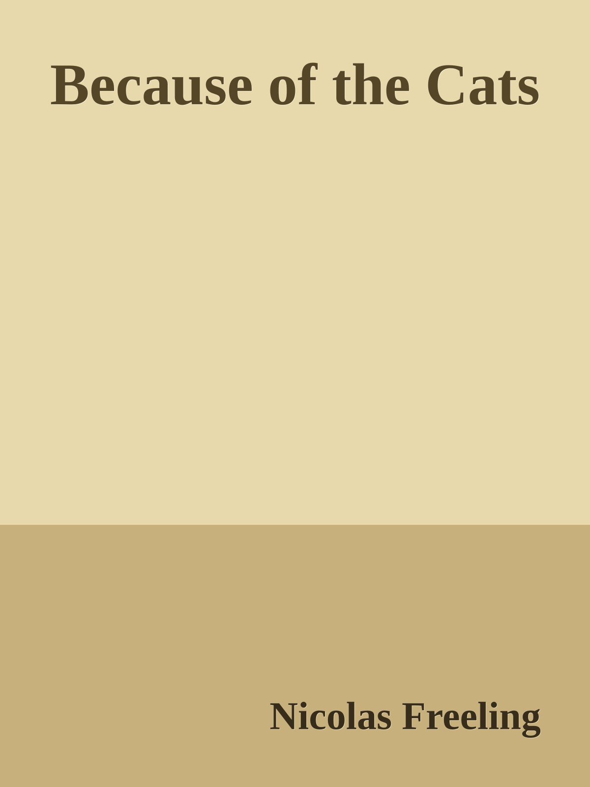 Cover of Because of the Cats