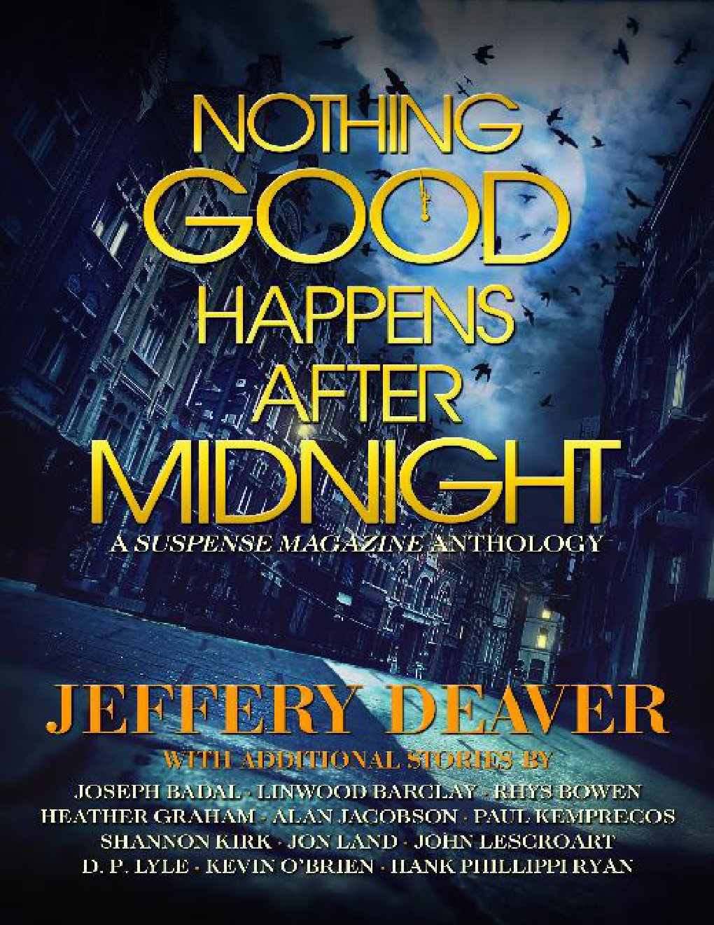 Cover of Nothing Good Happens After Midnight: A Suspense Magazine Anthology