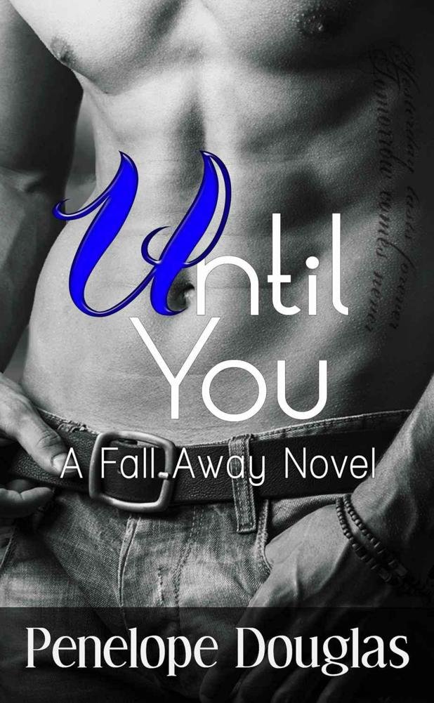 Cover of Until You (Fall Away Series)