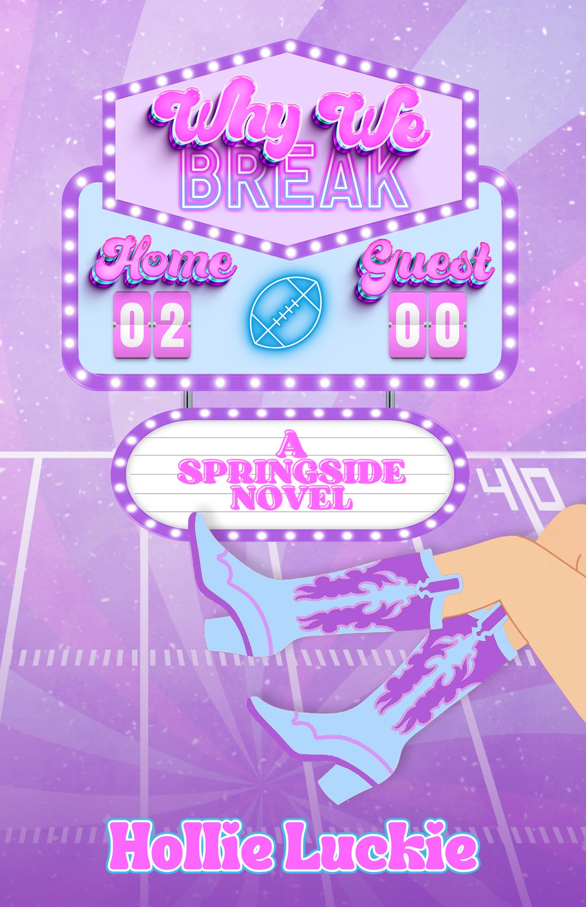 Cover of Why We Break: A Small Town Romance