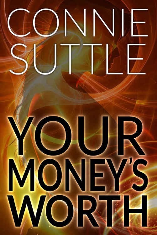 Cover of Your Money's Worth: Seattle Elementals, Book 1