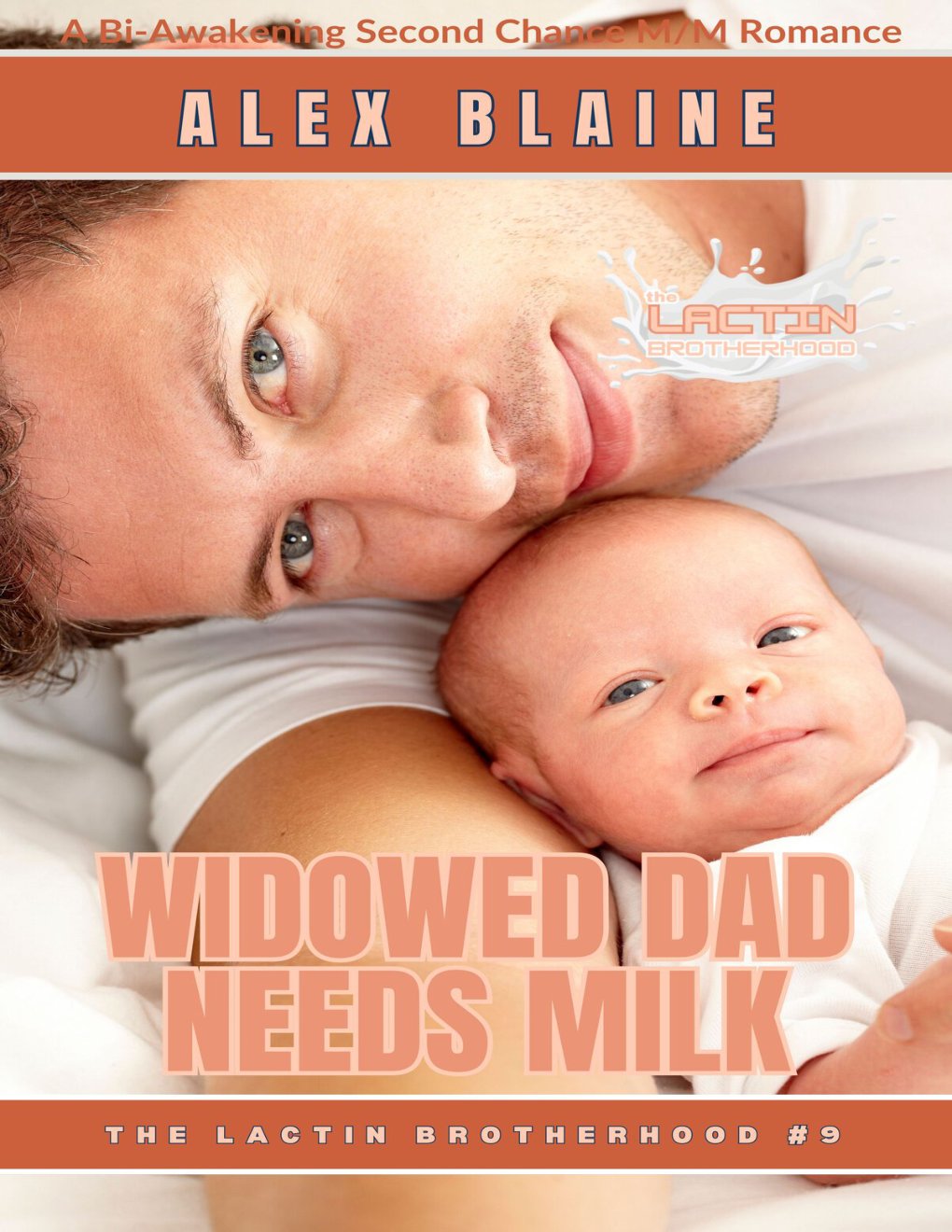 Cover of Widowed Dad Needs Milk: A Bi-Awakening Second Chance M/M Romance