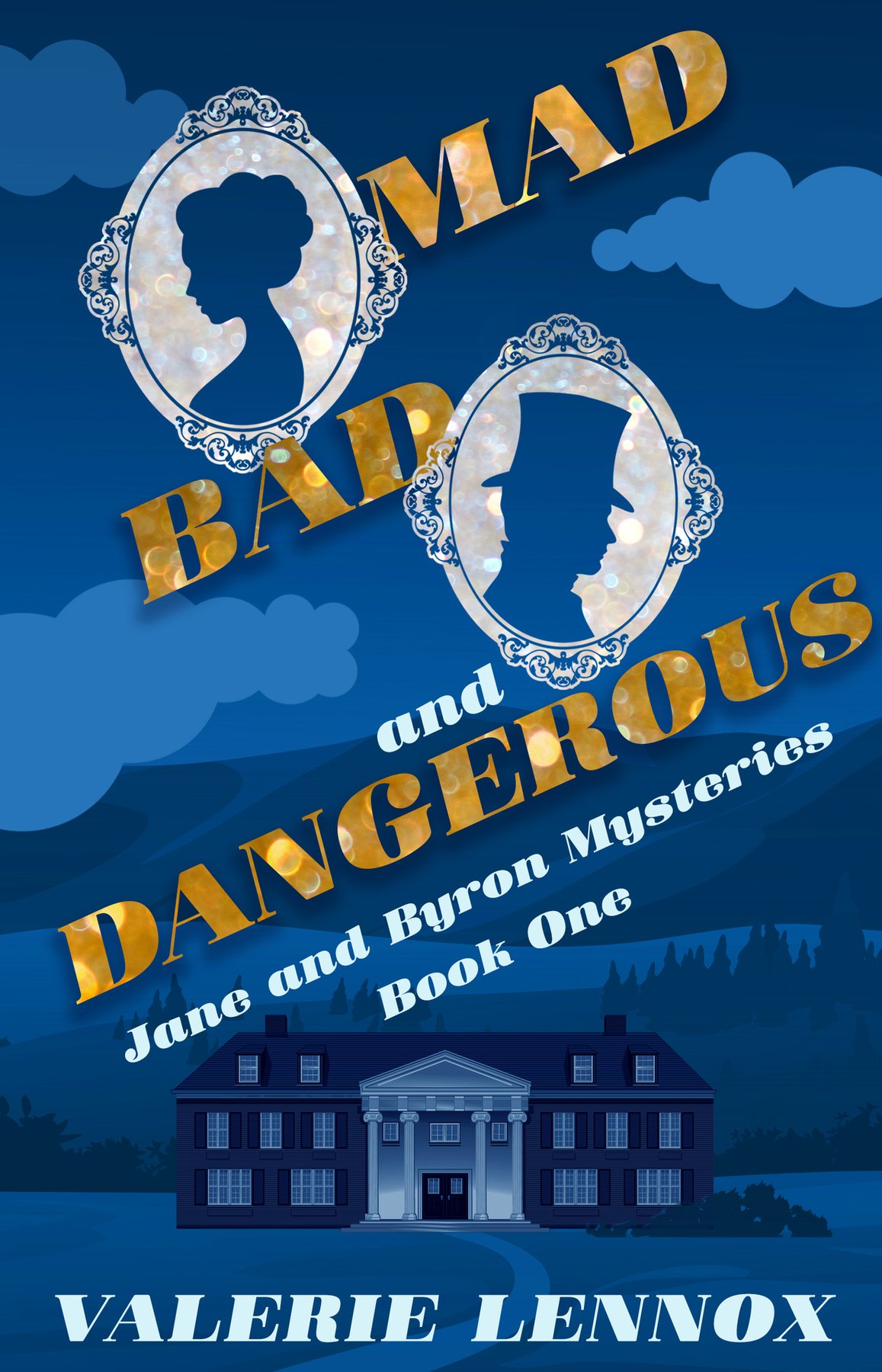 Cover of Mad, Bad, and Dangerous