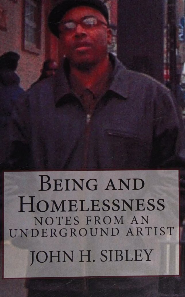 Cover of Being and Homelessness: Notes from an Underground Artist