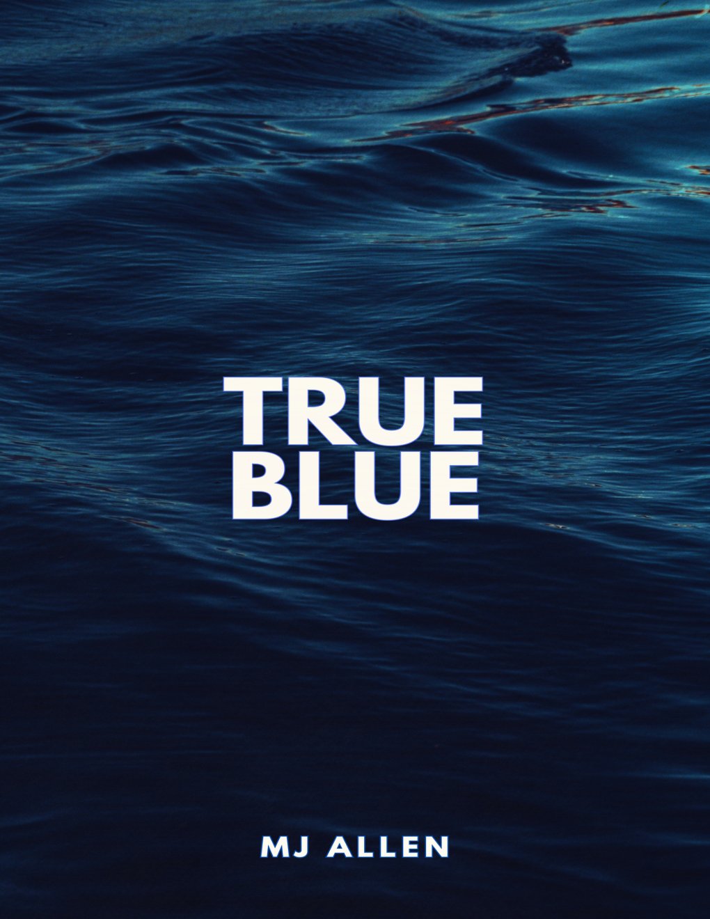 Cover of True Blue: A Second Chance Romance