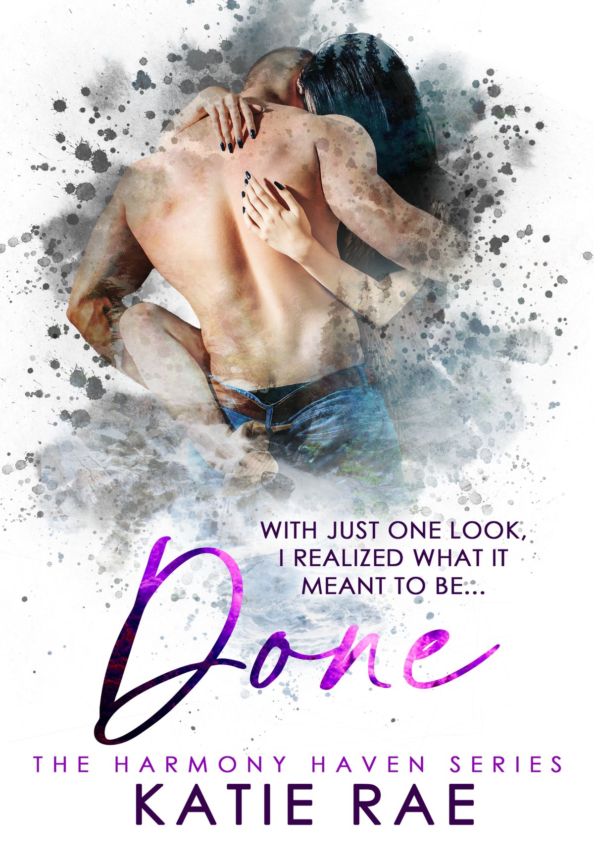 Cover of Done: A Small Town Romance (Harmony Haven Book 1)