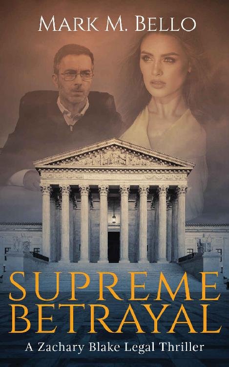 Cover of Supreme Betrayal (A Zachary Blake Legal Thriller Book 6)