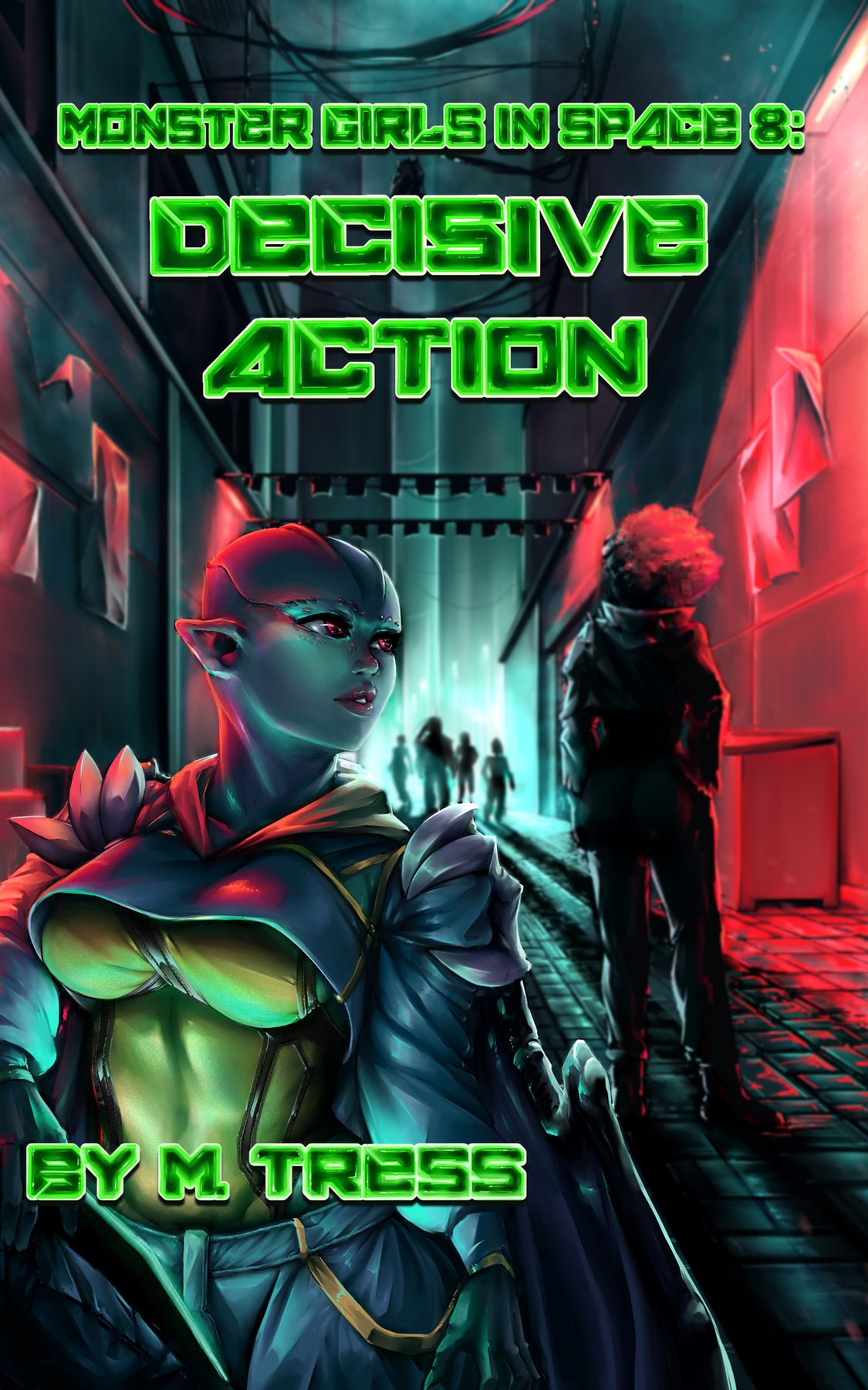 Cover of Decisive Action: (Monster Girls in Space Book 8)