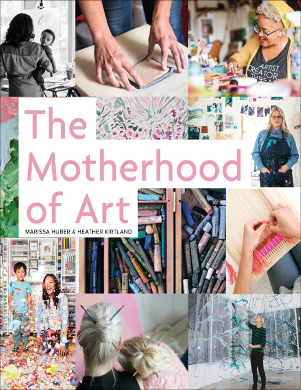 Cover of The Motherhood of Art