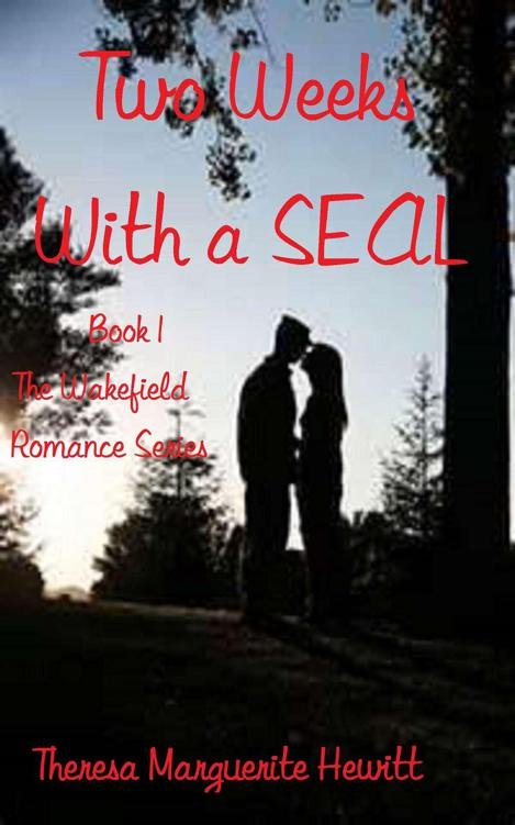 Cover of Two Weeks With a SEAL (The Wakefield Romance Series)