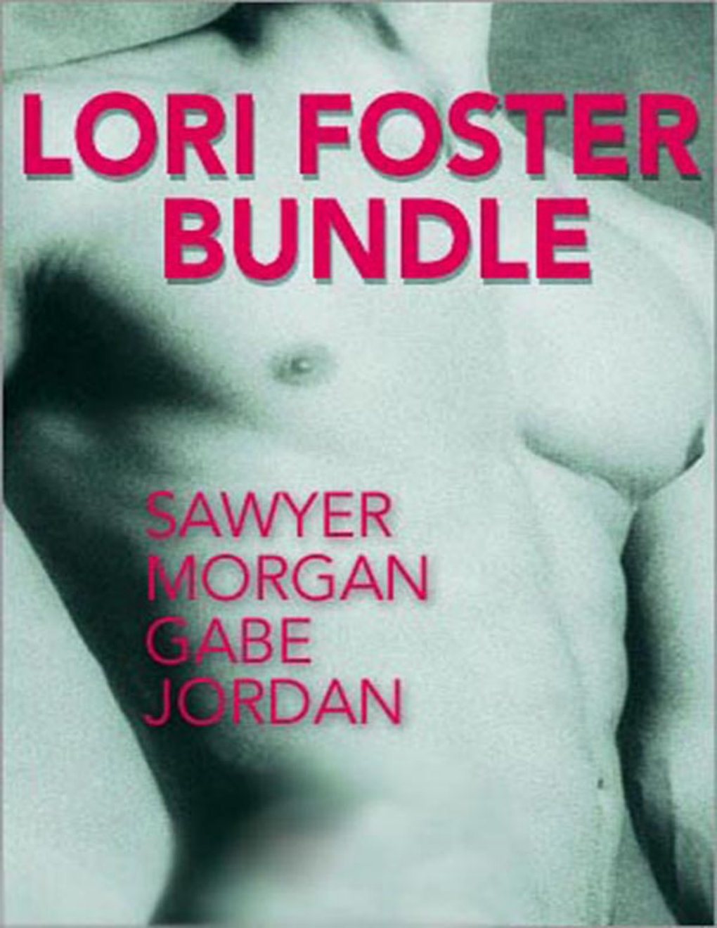 Cover of Lori Foster Bundle