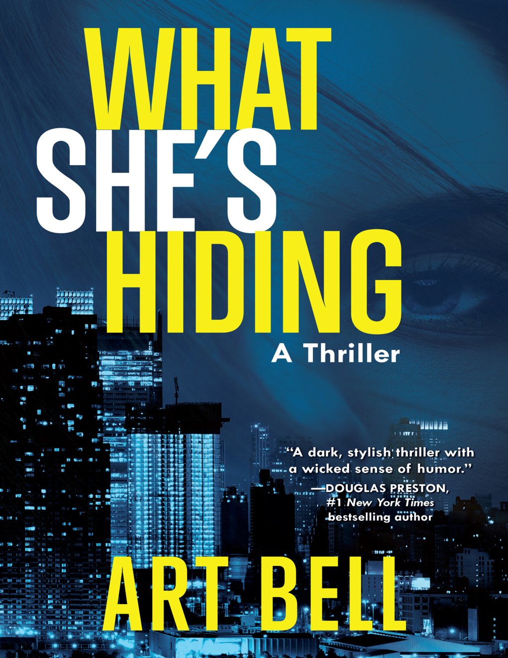 Cover of What She's Hiding: A Thriller