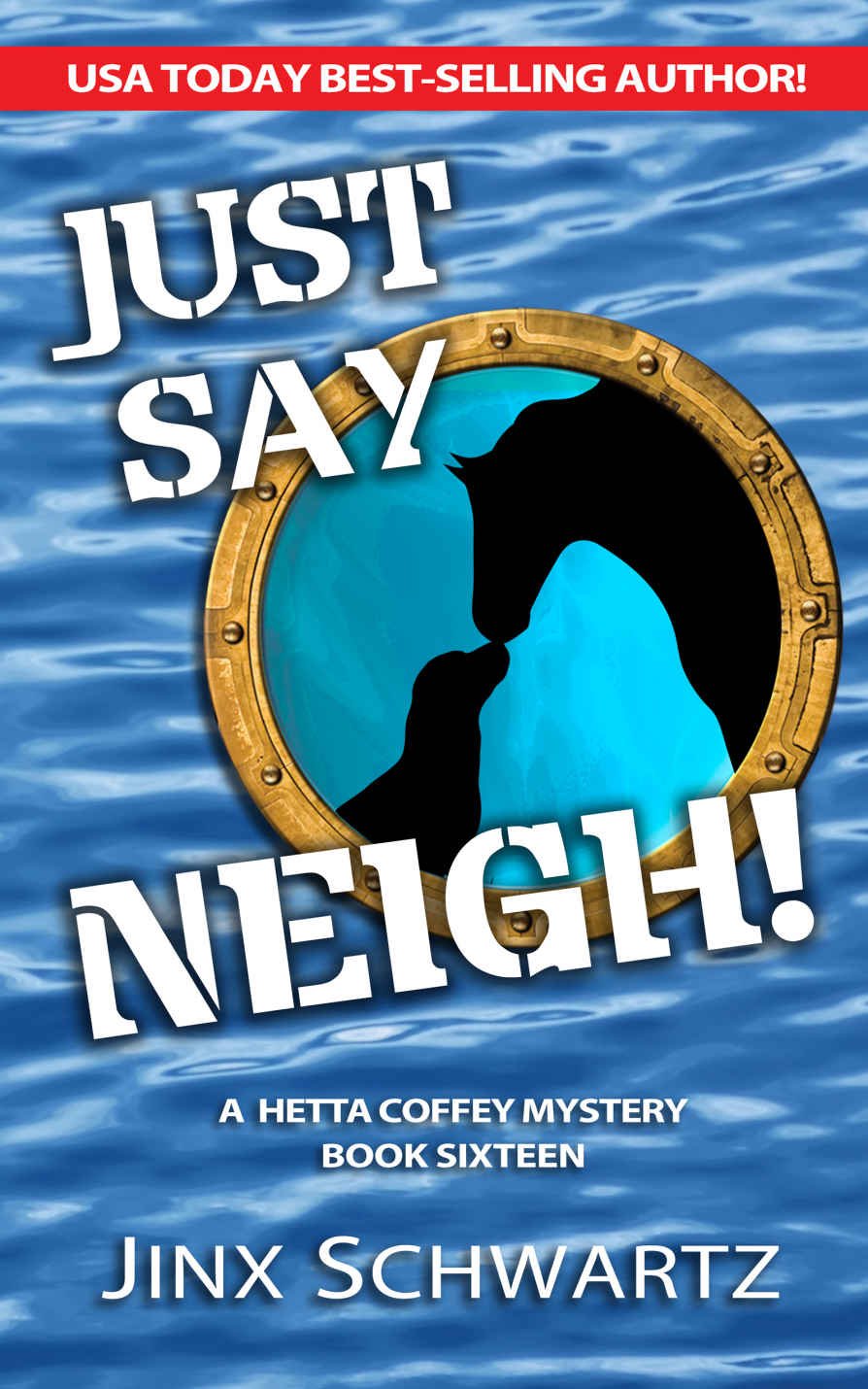 Cover of JUST SAY NEIGH! (1947)