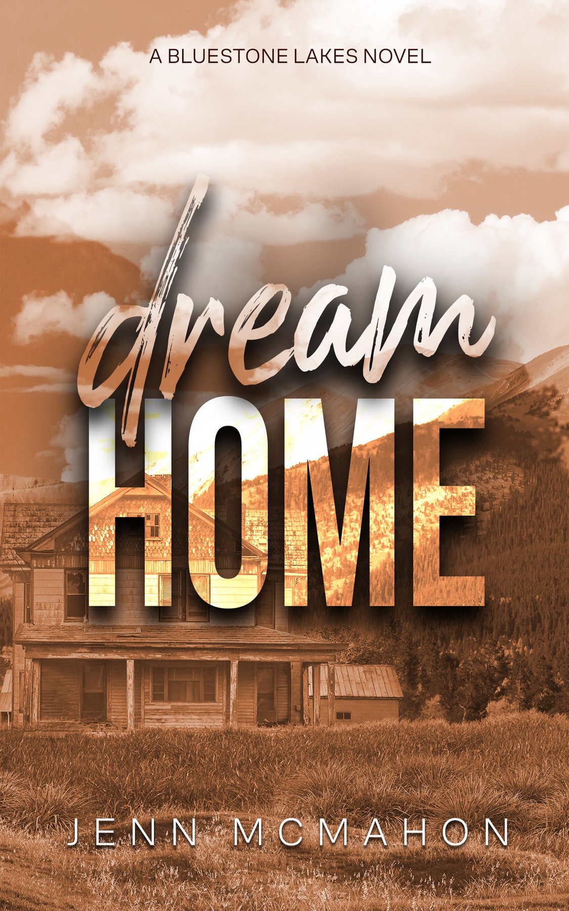 Cover of Dream Home (Bluestone Lakes Book 3)