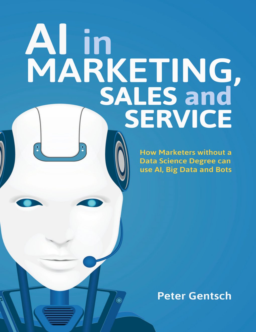 Cover of AI in Marketing, Sales and Service (2019)