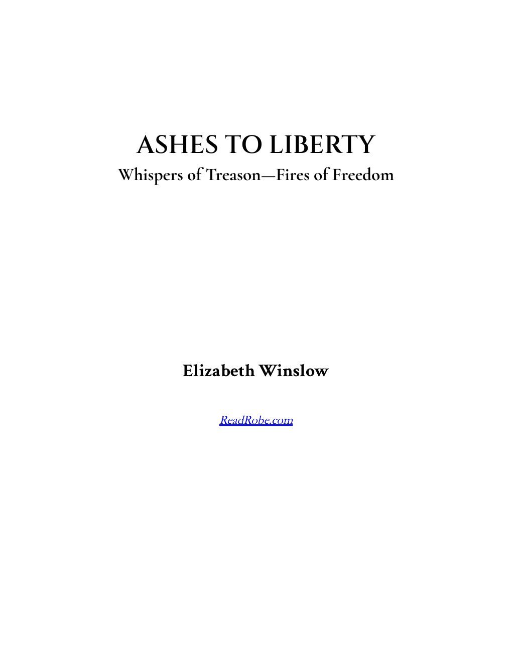 Cover of Ashes to Liberty