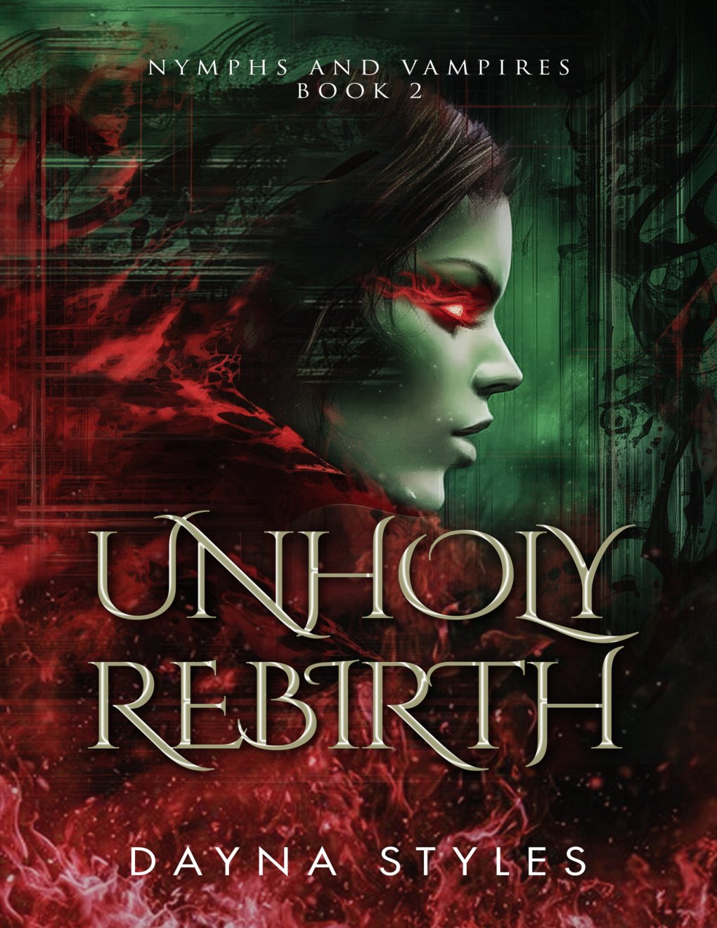 Cover of Unholy Rebirth: Nymphs and Vampires Book 2