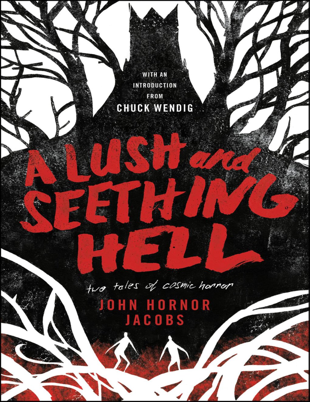 Cover of A Lush and Seething Hell: Two Tales of Cosmic Horror