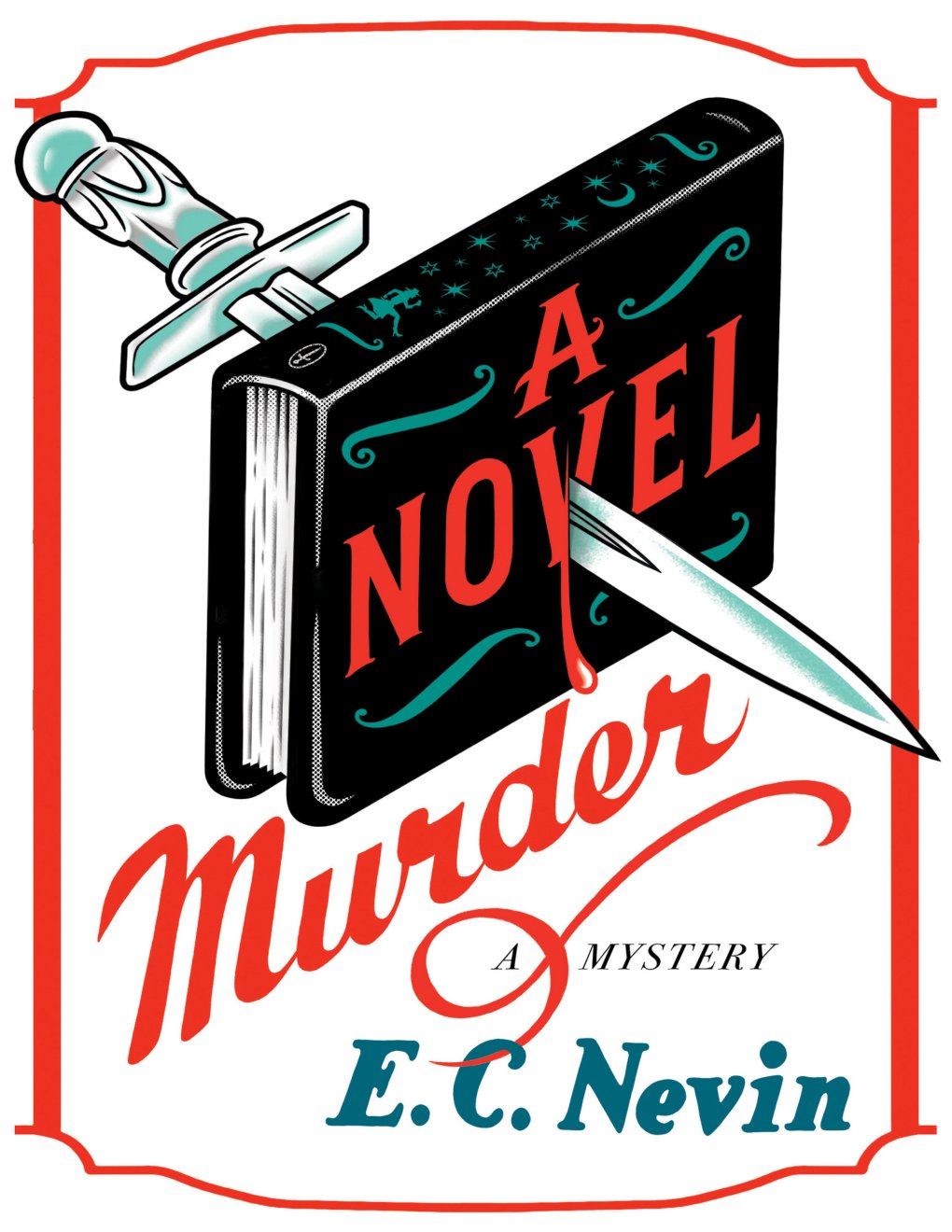 Cover of A Novel Murder: A Mystery