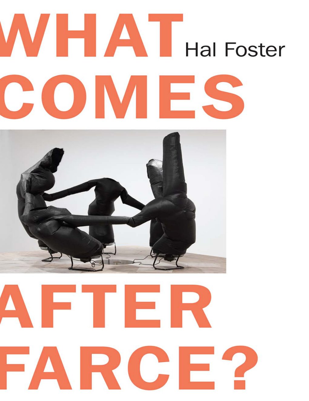 Cover of What Comes After Farce