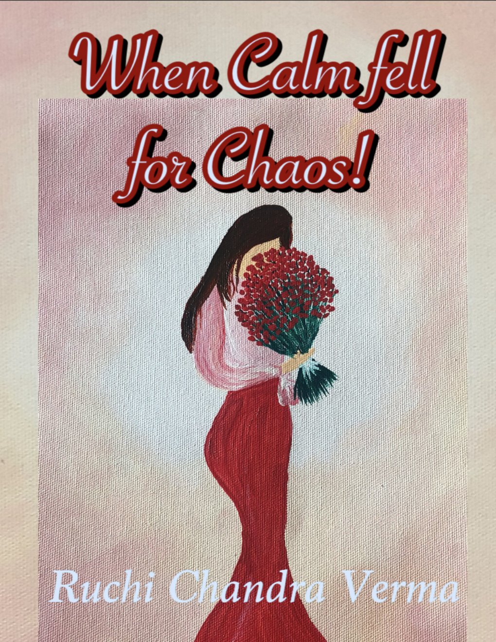 Cover of When Calm fell for Chaos! (Royal Romance Book 2)