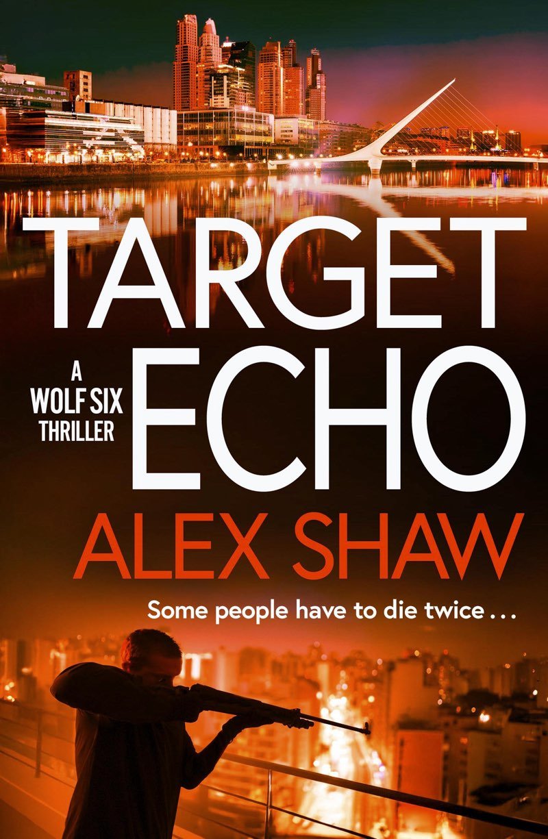 Cover of Target Echo- A Wolf Six Thriller