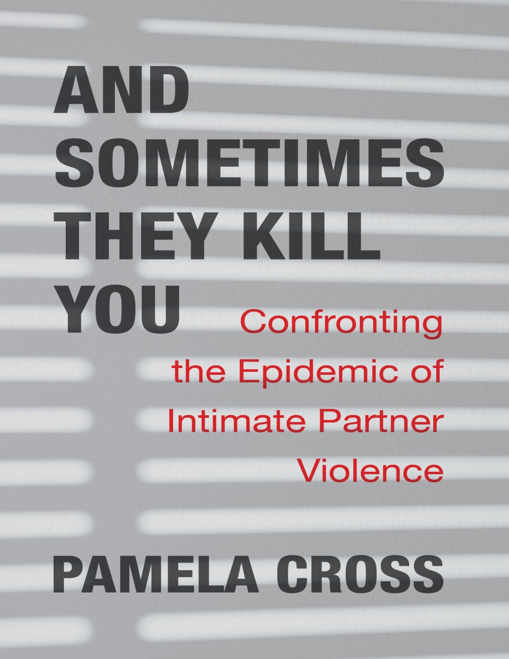 Cover of And Sometimes They Kill You (2004)