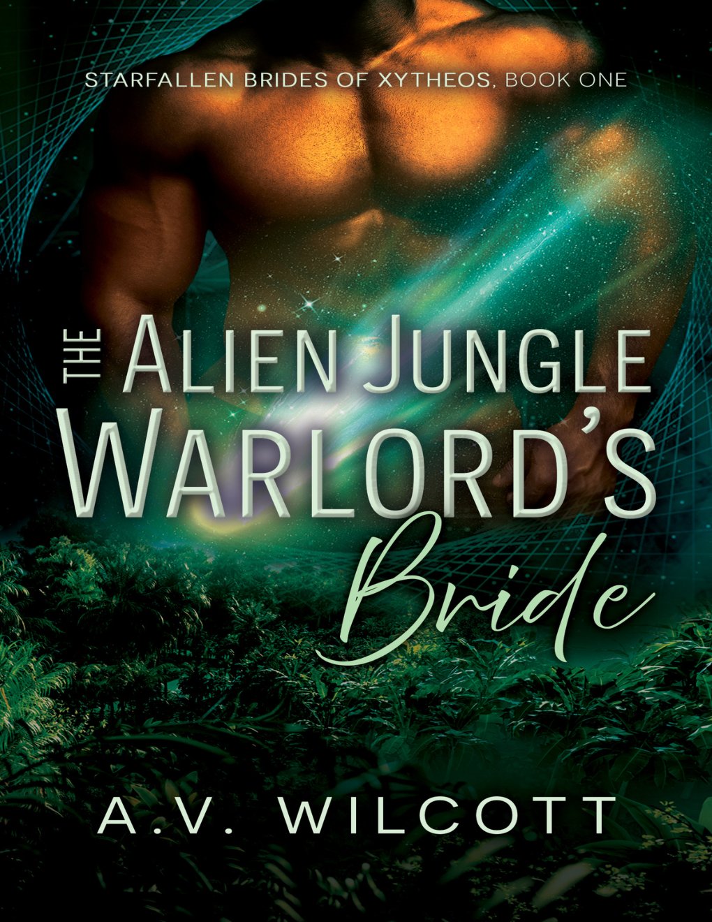 Cover of The Alien Jungle Warlord's Bride: Starfallen Brides of Xytheos, Book One