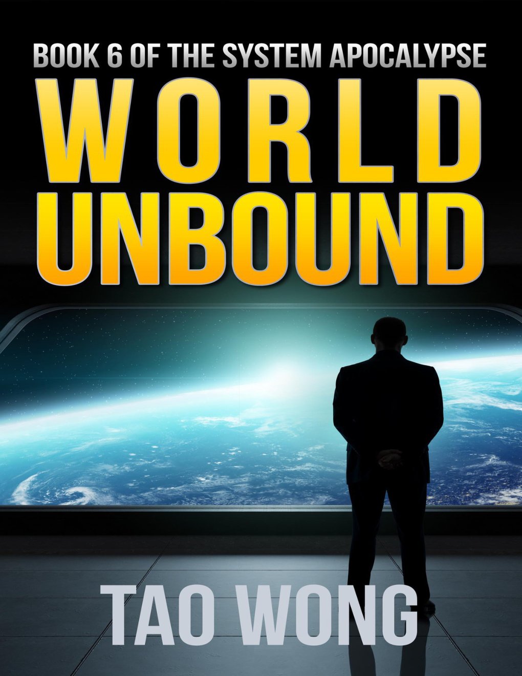 Cover of World Unbound: An Apocalyptic LitRPG (System Apocalypse Book 6)