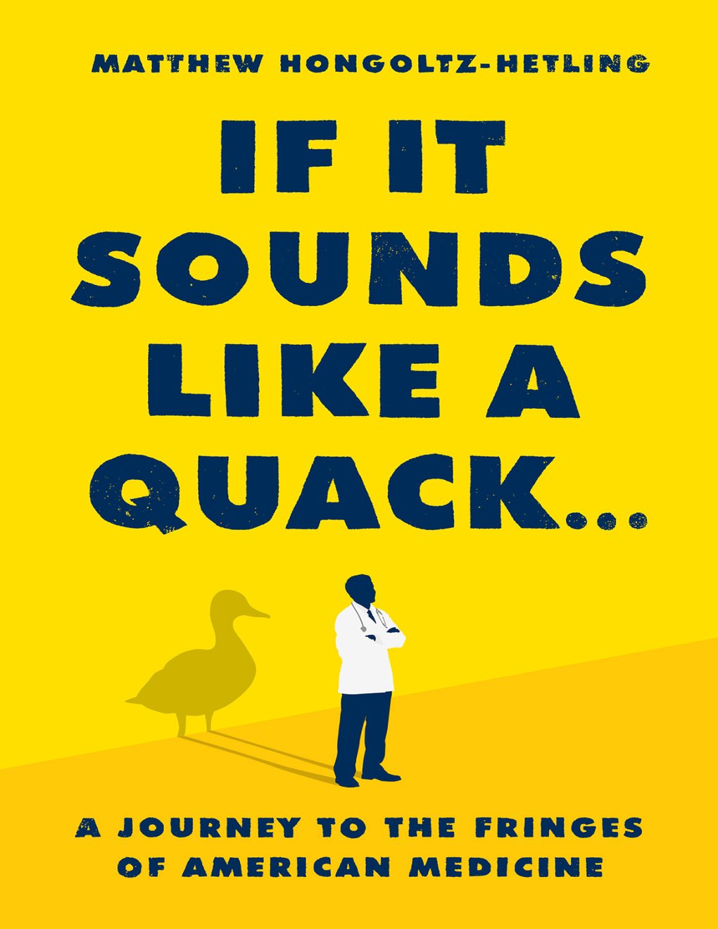 Cover of If It Sounds Like a Quack