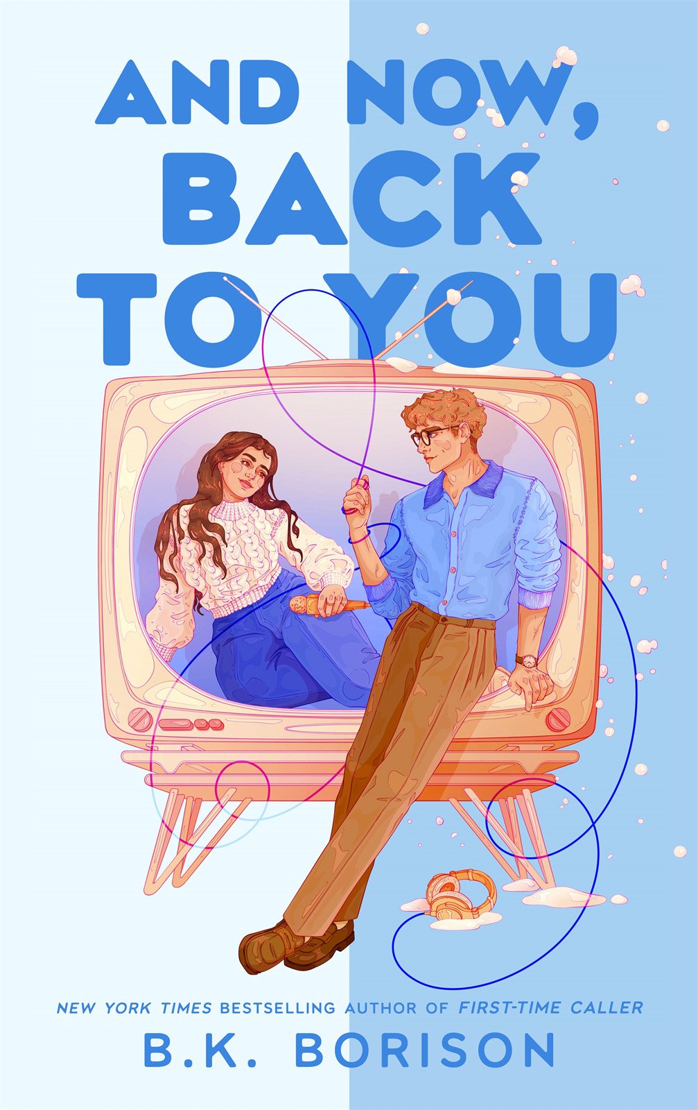 Cover of And Now, Back to You