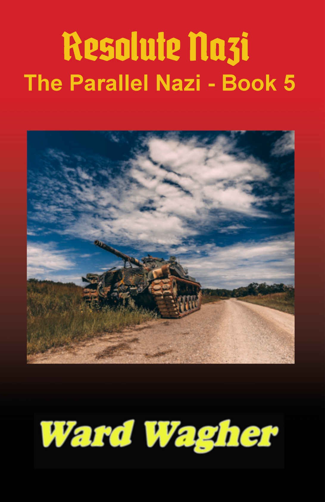 Cover of Resolute Nazi: The Parallel Nazi - Book 5