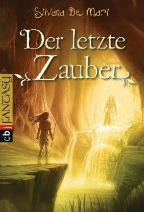 Cover of [Die Letzten ihrer Art 03] • Der letzte Zauber