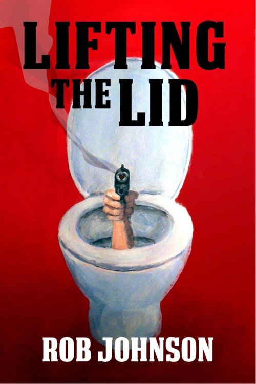 Cover of Rob Johnson - Lifting the Lid