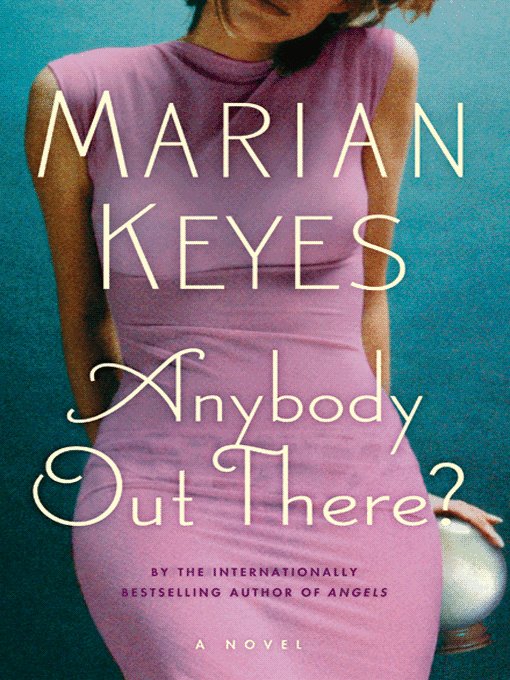 Cover of Anybody Out There?