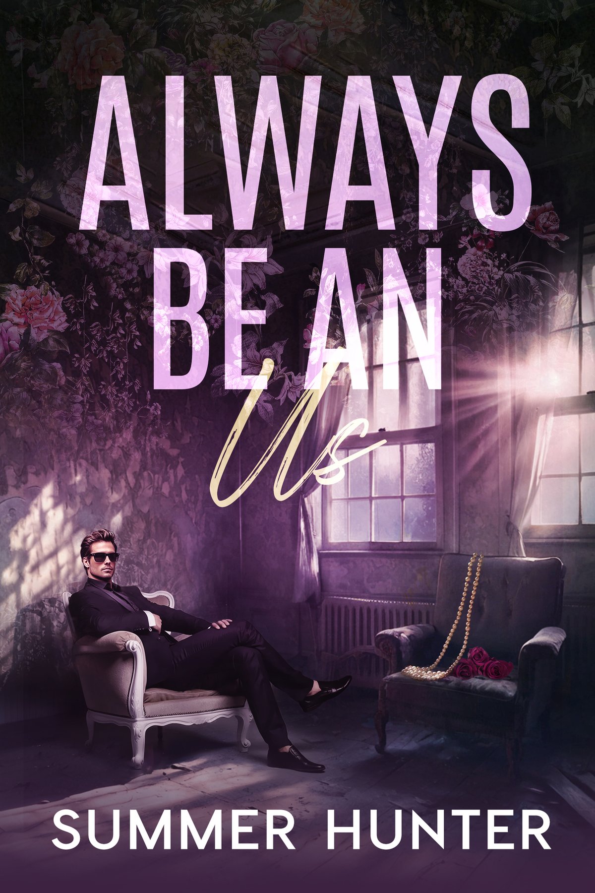 Cover of Always Be an Us: Pink Hotel Book 1