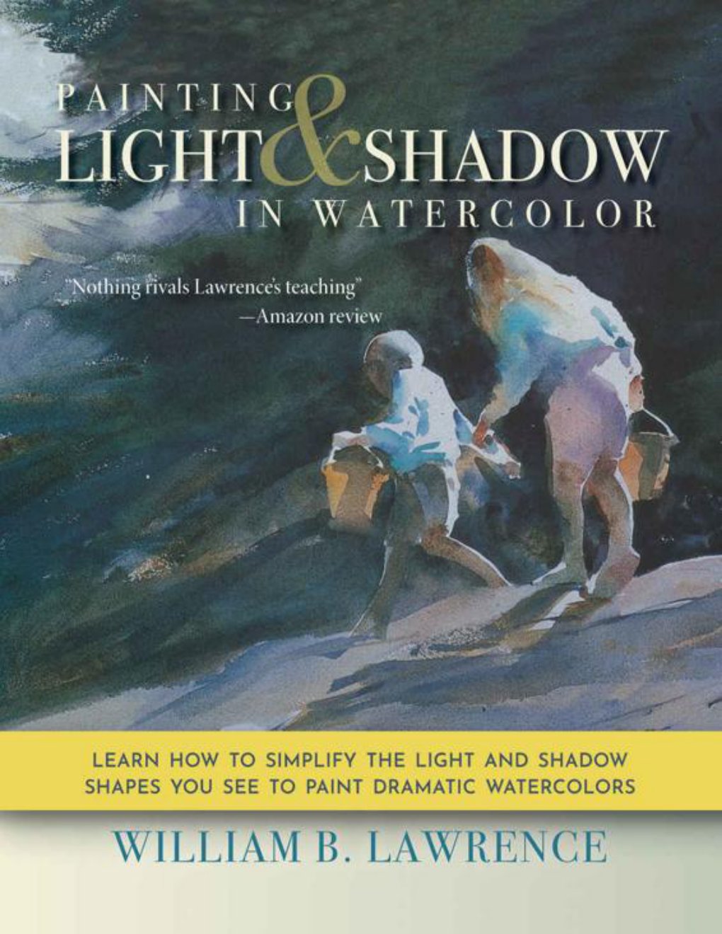 Cover of Painting Light and Shadow in Watercolor