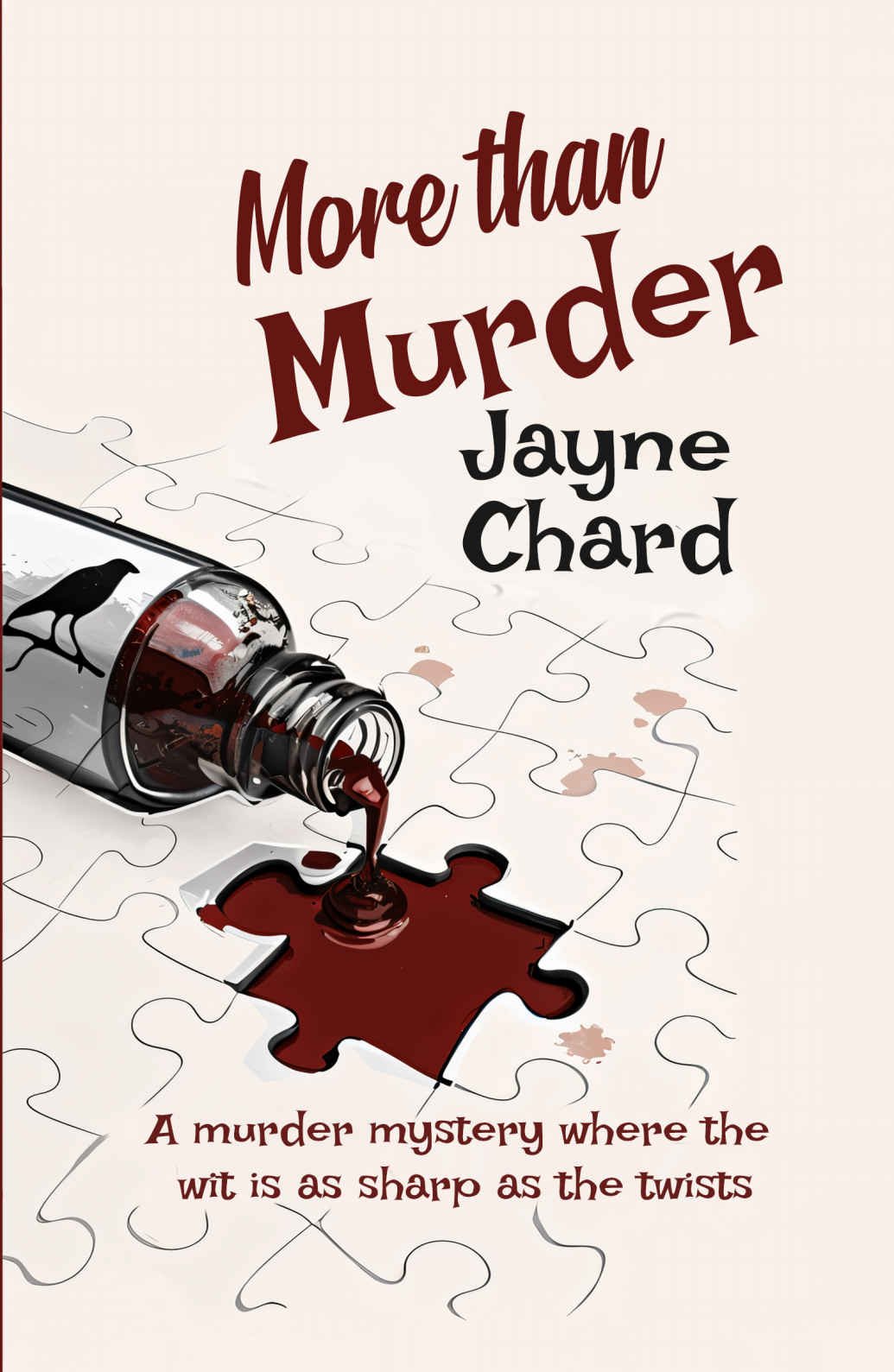 Cover of More Than Murder- The unputdownable, intriguing and witty, first book in this new cosy murder mystery series