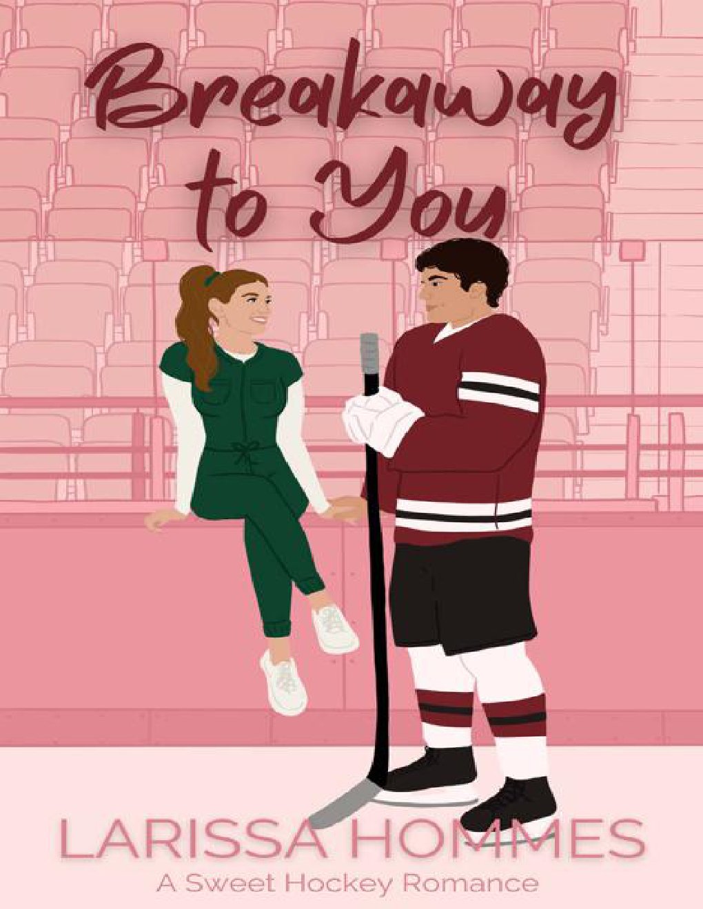Cover of Breakaway to You: A Sweet Hockey Romance