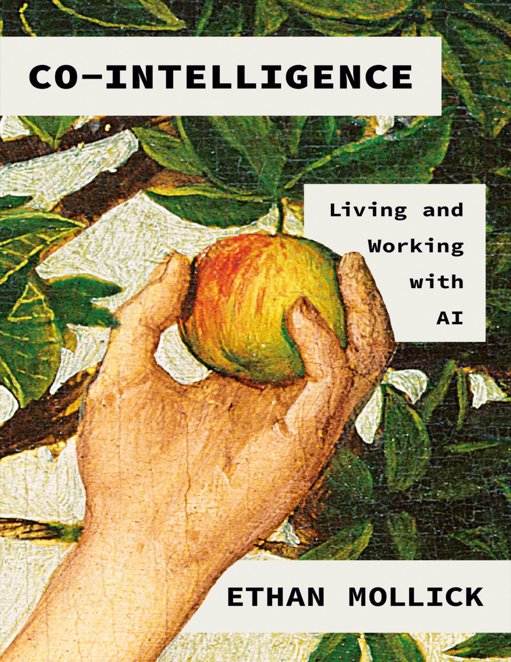 Cover of Co-Intelligence: Living and Working with AI