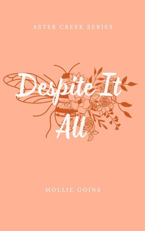 Cover of Despite It All- Aster Creek Series (2024)