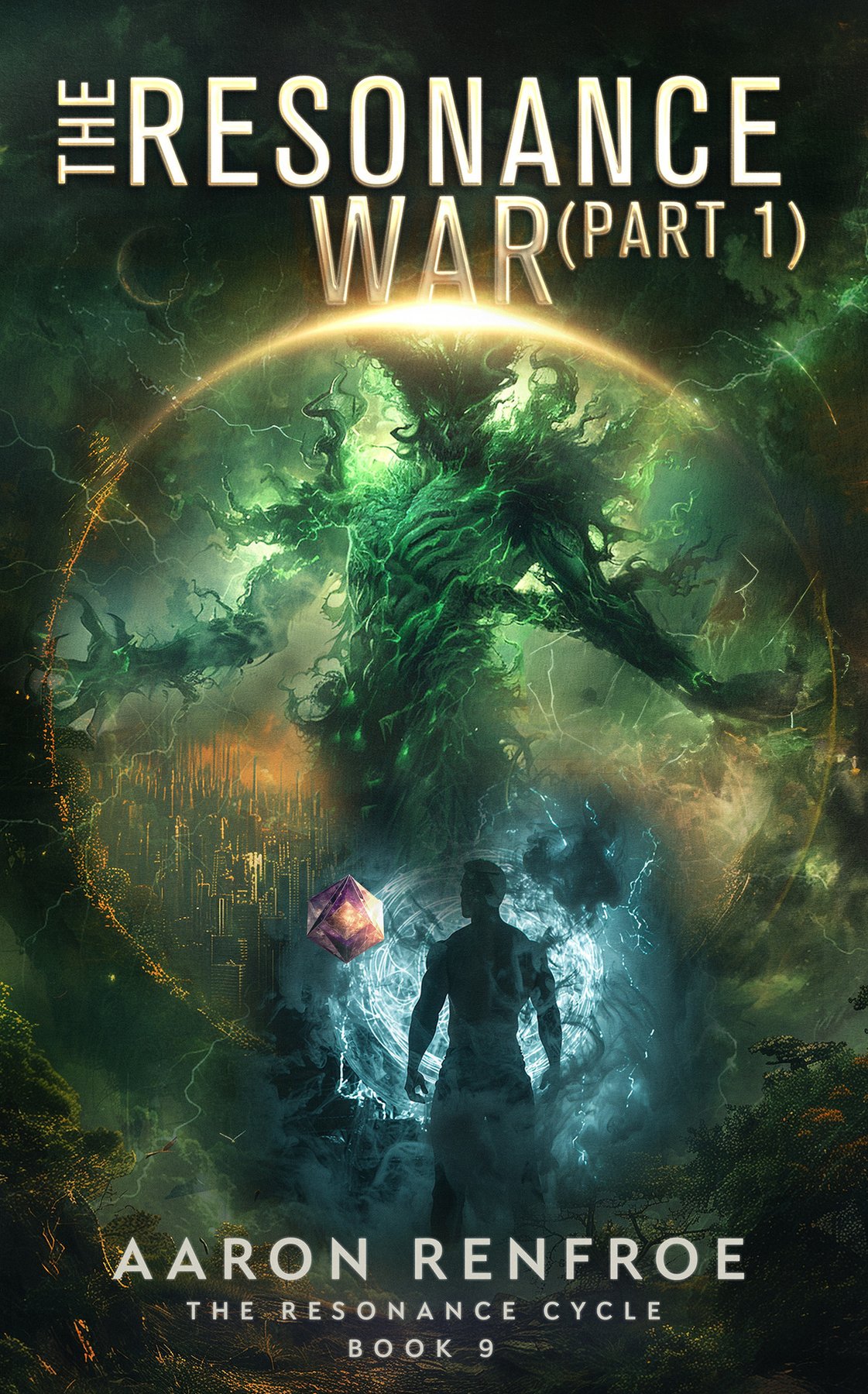 Cover of The Resonance War (Part 1): The Resonance Cycle Book 9