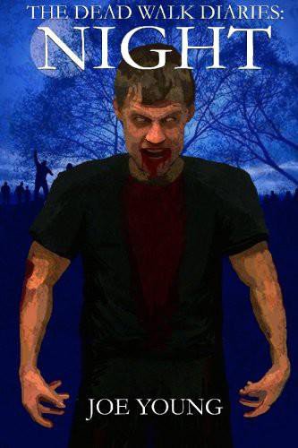 Cover of The Dead Walk Diaries: Night
