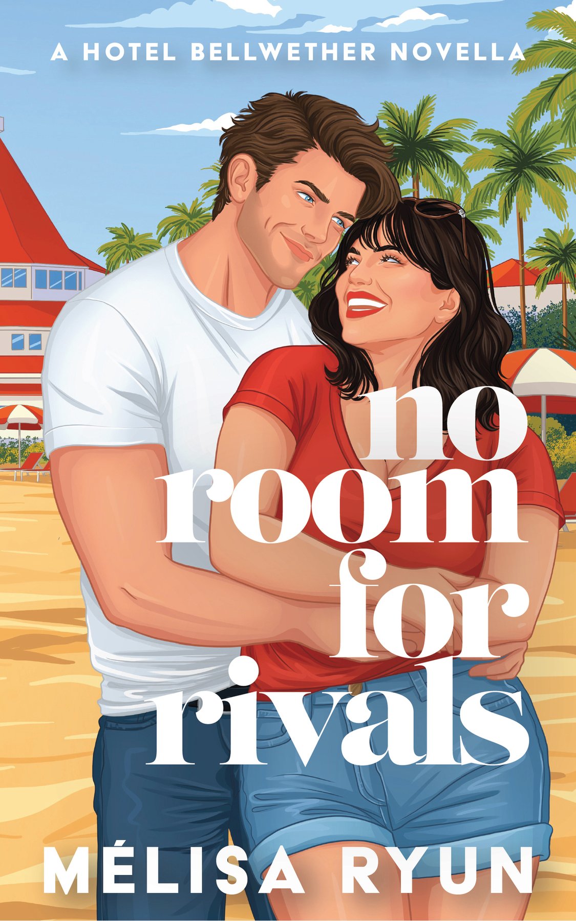 Cover of No Room For Rivals: a Vacation Romantic Comedy
