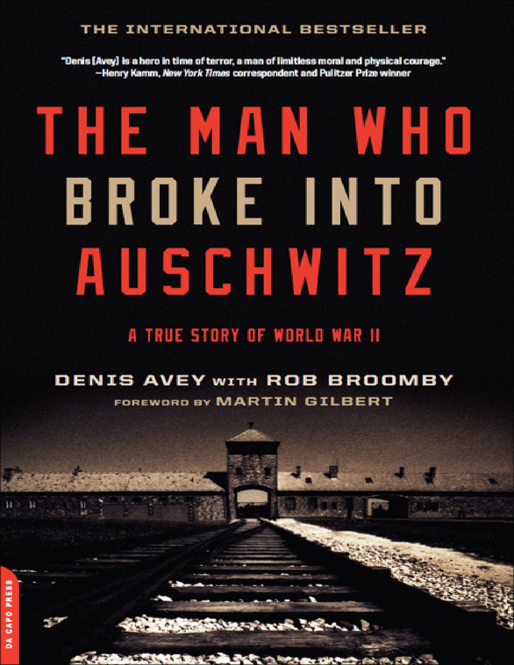 Cover of The Man Who Broke Into Auschwitz