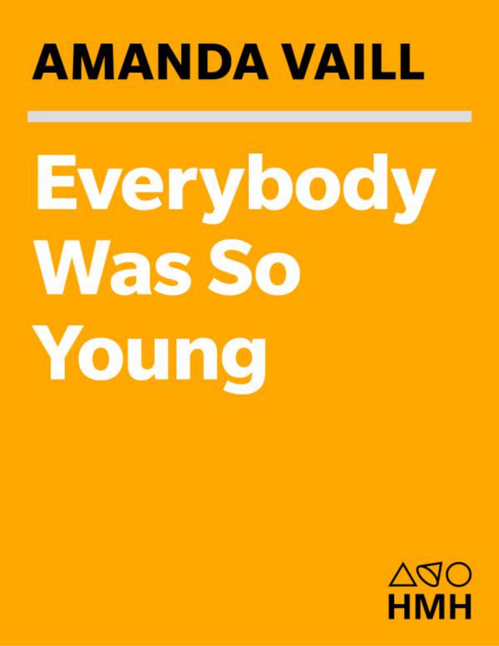 Cover of Everybody Was So Young